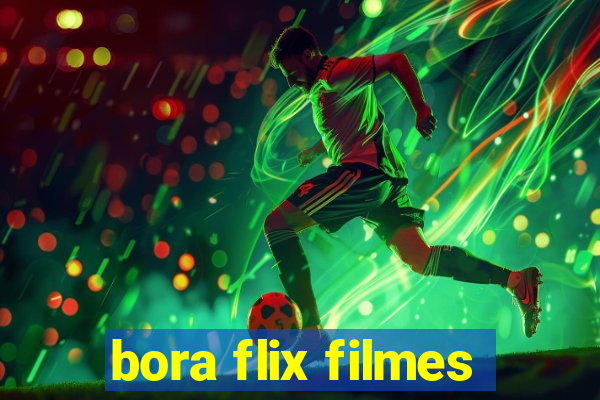 bora flix filmes